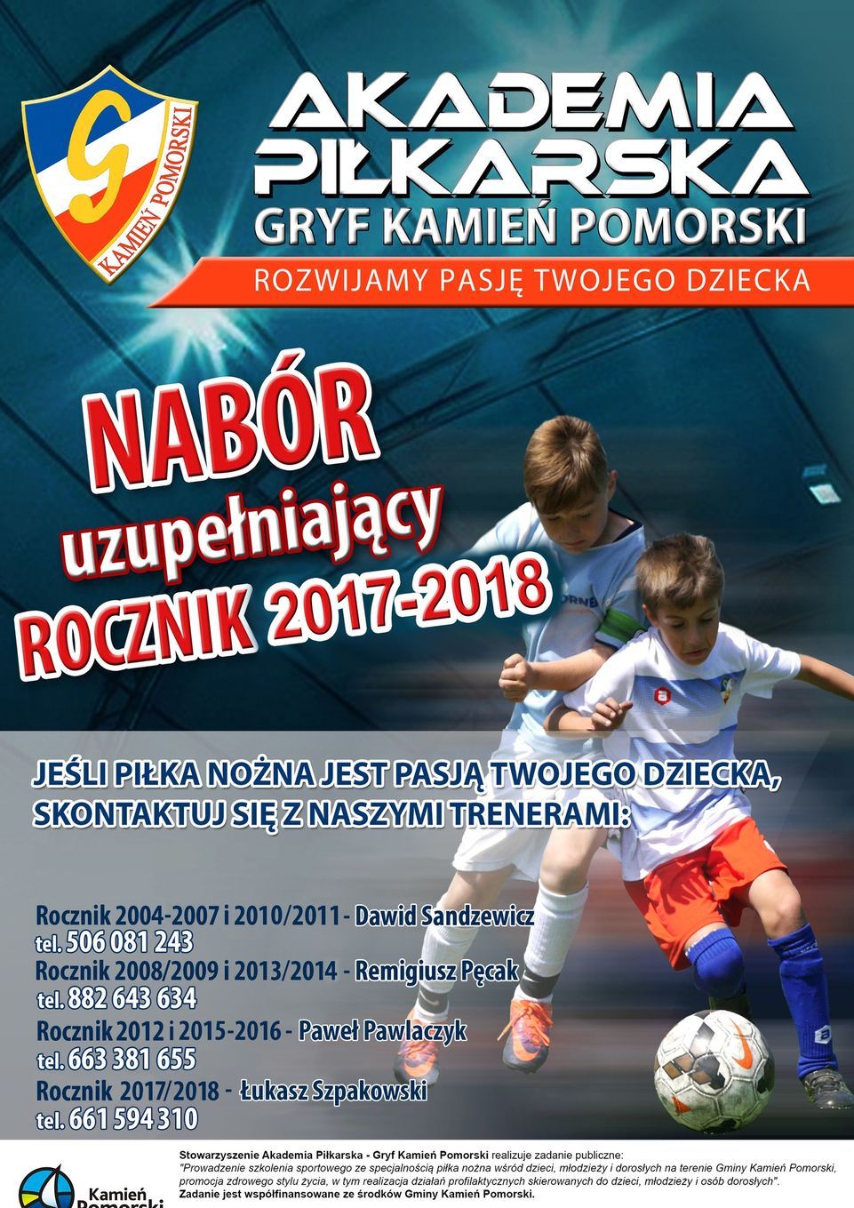 Akademia Piłkarska Gryf Kamień Pomorski ogłasza nabór dzieci 2017-2018